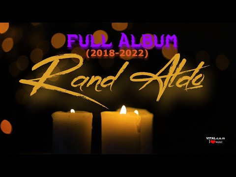 Rand Aldo: FULL-ALBUM  ( 2018-2022)~Ambient~Relaxing~Sentimental Music...