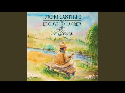 De Que Me Sirve La Vida - Lucho Castillo