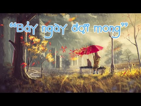 BẢY NGÀY ĐỢI MONG