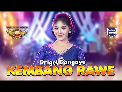 Kembang Rawe - Prigel Pangayu - The Pangestu
