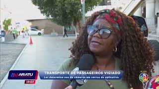 Transporte de passageiros vigiado | ARATU NOTÍCIAS | TV ARATU