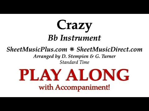 Crazy - Bb Clarinet - Trumpet - Standard Time - SheetMusicPlus.com - SheetMusicDirect.com PLAY ALONG