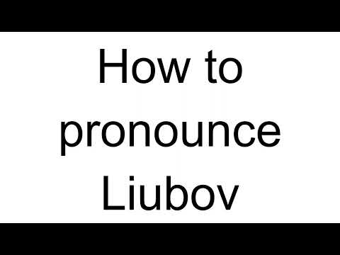 How to Pronounce Liubov (Russian)