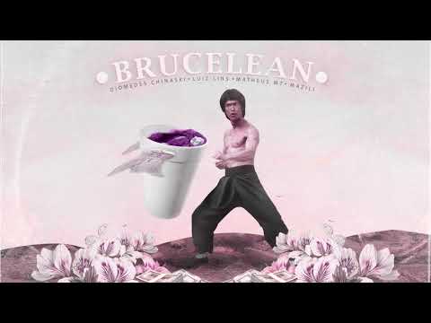 Diomedes Chinaski, Luiz Lins, Matheus MT, Mazili - Bruce Lean