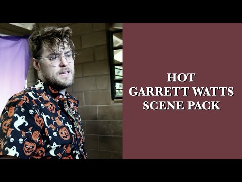 hot garrett watts scene pack