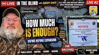 USFWS Santee Refuge Expansion: How Much Is Enough | Public Access at Risk