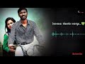 Iraivanai Thantha Iraiviye Song WhatsApp Status Velaiilla Pattadhari 2 Dhanush