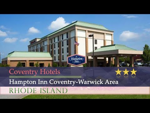 Hampton Inn Coventry-Warwick Area - Coventry Hotels, Rhode Island