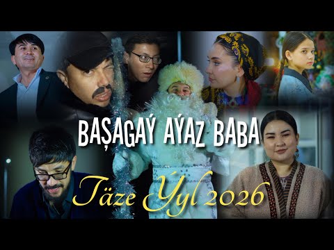 Bashagay Ayaz Baba ( Taze Yyl Kino 2026 ) Ugur Lebaba