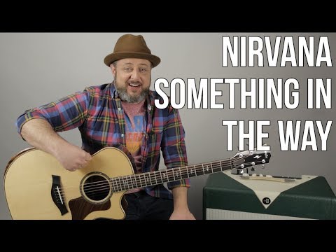 Cómo tocar "Something in the Way" de Nirvana (Lección de guitarra)