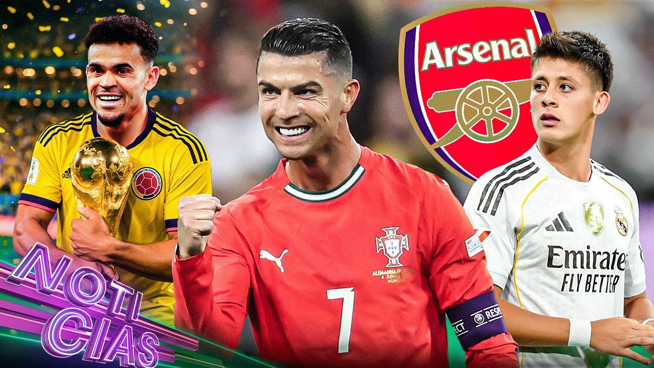 “El Mundial: Final perfecto para CR7 | Arda iba al Arsenal | Colombia va por la Copa