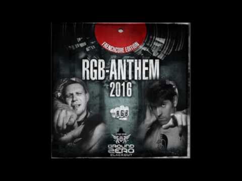 Adrenokrome & Ketanoise - Ground Zero RGB (Frenchcore) Anthem 2016