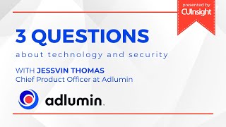 3 Questions with Adlumin’s Jessvin Thomas