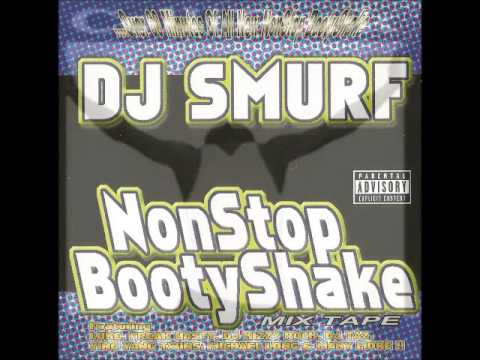 DJ Smurf - It's dat ass that you shakin