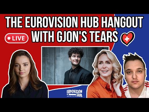 The Eurovision Hub Hangout with Gjon's Tears (LIVE)
