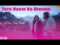 Tere Naam Ka Deewana New Version Mohd Rafi Song Latest New Hindi Song 2022 Himalya Series