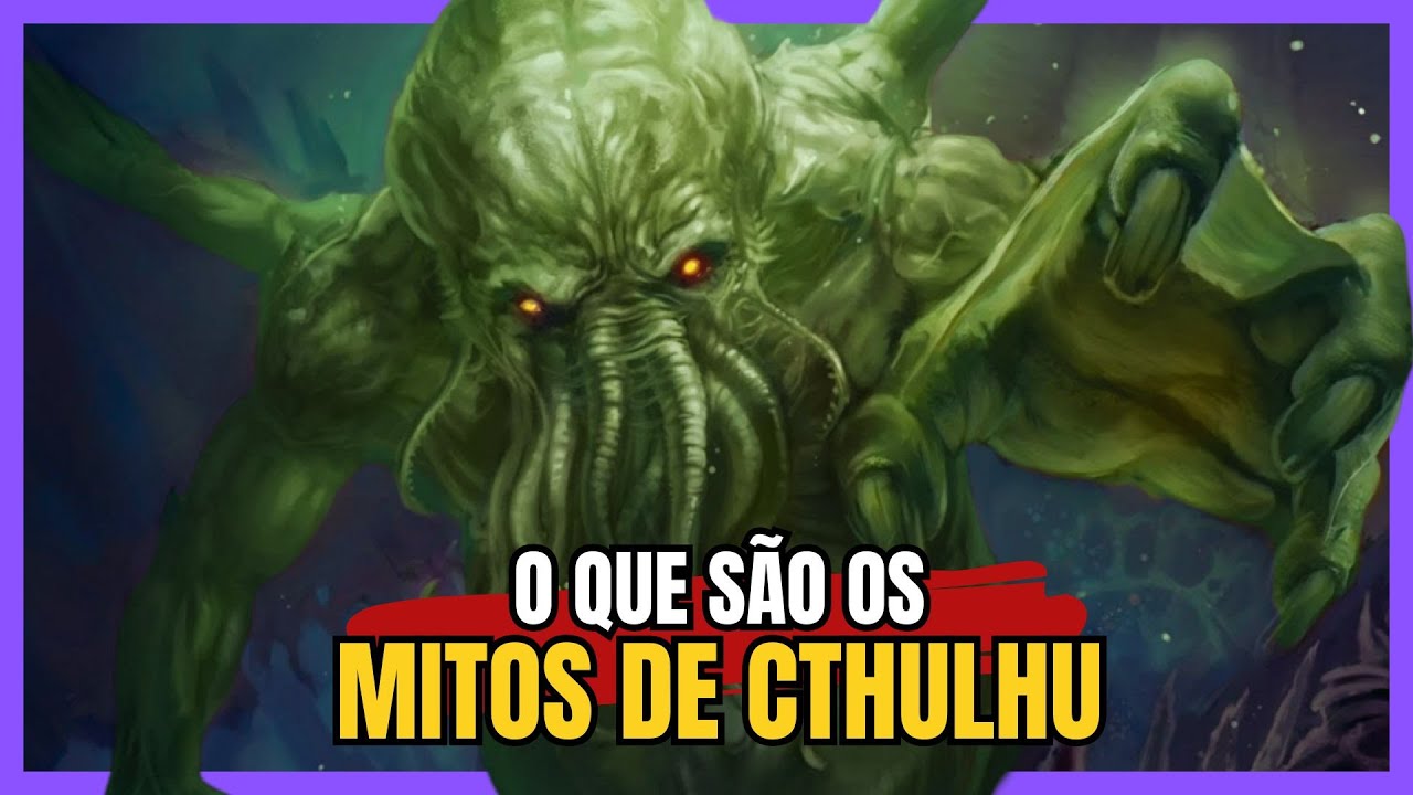 MITOS DE CTHULHU | A Assustadora Mitologia de H. P. LOVECRAFT