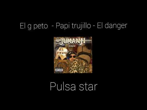 Papi trujillo , El g peto ,  El danger - Pulsa Star ( vídeo oficial )