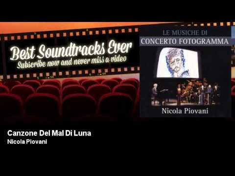 Nicola Piovani - Canzone Del Mal Di Luna