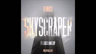 Demrick - Skyscraper (Feat. Logic King Chip) NEW!