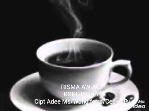 RISMA AW AW "KOPI JANDA