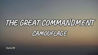 Camouflage - The Great Commandment (Lyrics)