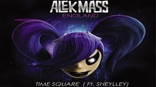 ALEK MASS FT SHEYLLEY - Time Square