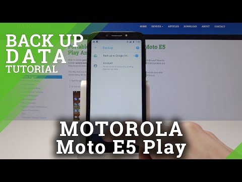 How to Enable Google Backup in Motorola Moto E5 Play – Back Up Data