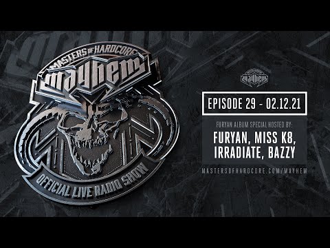 Masters of Hardcore Mayhem - Furyan Special - Furyan, Miss K8, Irradiate & Bazzy | Episode #029