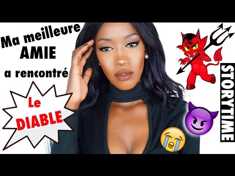 STORYTIME : MA MEILLEURE AMIE A RENCONTRÉ LE DIABLE !!! Video