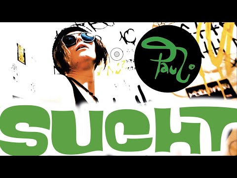 Sucht - Pauli