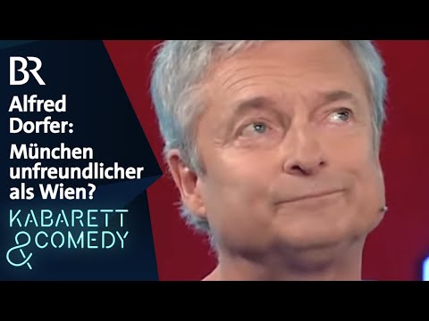 Alfred Dorfer: Ist München unfreundlicher als Wien? | schlachthof | BR Kabarett & Comedy
