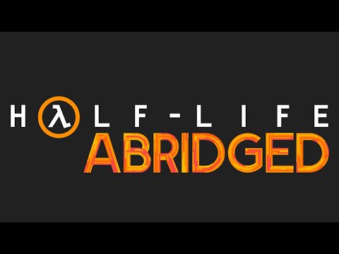 So I Installed Half-Life "Abridged"...