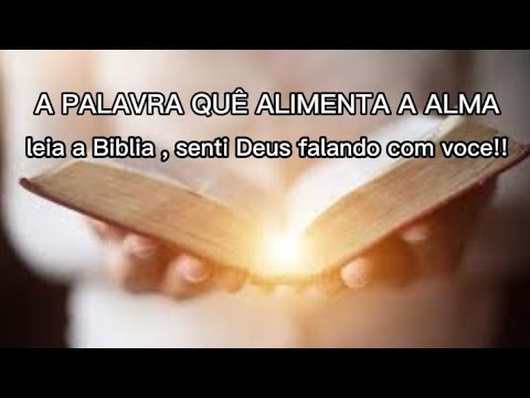 A palavra quê alimentar à alma : versiculos bíblicos