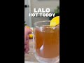 LALO Hot Toddy