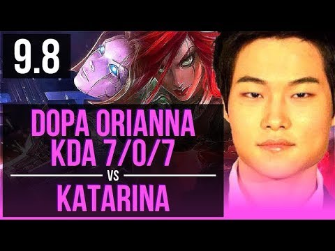 Gain elo like Dopa ORIANNA vs KATARINA (MID) | KDA 7/0/7, Godlike | Korea Challenger | v9.8