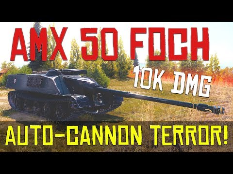 World of Tanks (WOT) Replay - AMX 50 Foch | AUTO-CANNON MONSTER! | 10k DMG 7 KILLS