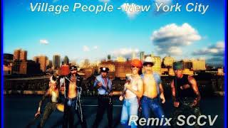 Village People - New York City  (Remix SCCV)