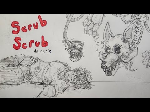 Scrub Scrub (FNaF Animatic)