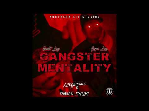 Bandit Loco - Gangster Mentality ft. Casper Locs