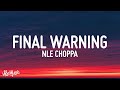 NLE Choppa Final Warning Lyrics