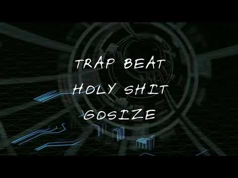 #Trap #Beat / Gosize -  Holy Shit (  #Free #Download )