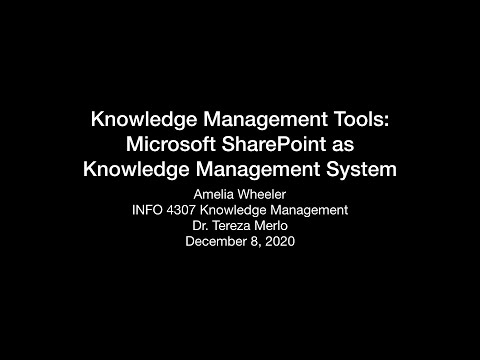 Microsoft SharePoint as Knowledge Management Tool