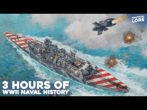3 Hours of WWII Naval History — Battles, Sinkings, Warships & U-Boats