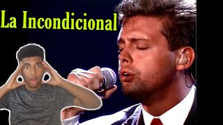 Reacción a LUIS MIGUEL - LA INCONDICIONAL (En Vivo)