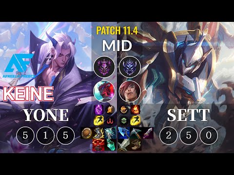 AF Keine Yone vs Sett Mid - KR Patch 11.4
