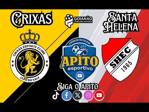 CRIXÁS x SANTA HELENA – | GOIANÃO 3ª DIVISÃO | APITO ESPORTIVO