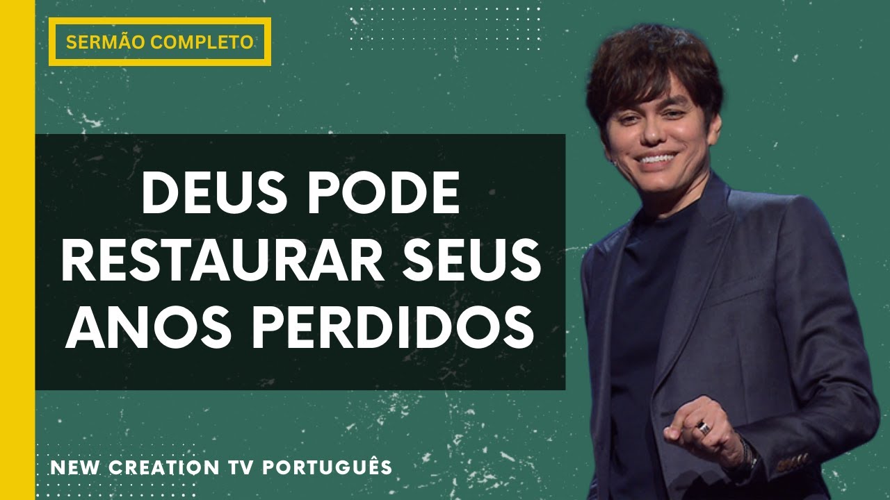 Recupere O Tempo Perdido E Os Anos Perdidos | Joseph Prince | New Creation TV Português