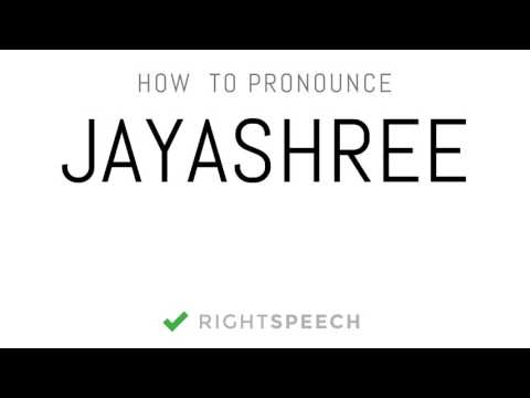 Jayashree - How to pronounce Jayashree - Indian Girl Name