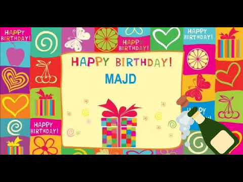 Happy birthday Majd